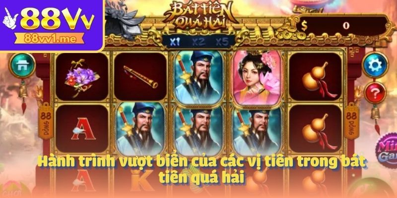 Hành trình vượt biển của các vị tiên trong bát tiên quá hải
