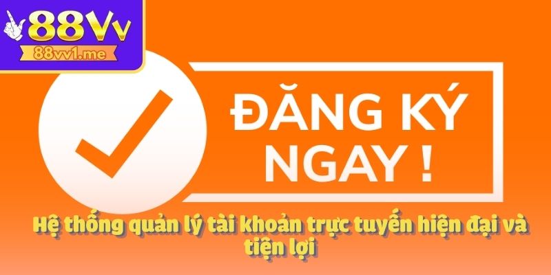 Hệ thống quản lý tài khoản trực tuyến hiện đại và tiện lợi