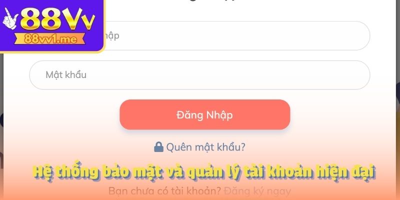 Hệ thống bảo mật và quản lý tài khoản hiện đại